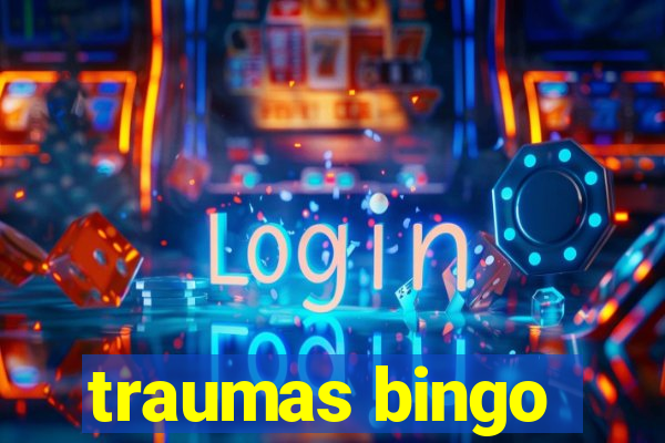 traumas bingo